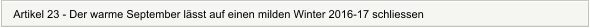 Artikel 23 - Der warme September lsst auf einen milden Winter 2016-17 schliessen