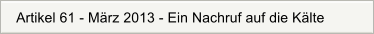 Artikel 61 - Mrz 2013 - Ein Nachruf auf die Klte